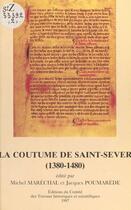 Couverture du livre « La coutume de saint sever 1380 1480 memoires et documents n?2 » de Marechal Poumar aux éditions Cths Edition