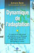 Couverture du livre « Dynamique De L'Adaptation » de Bent aux éditions Village Mondial