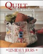 Couverture du livre « Quilt country ; les beaux jours » de  aux éditions De Saxe