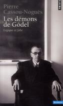 Couverture du livre « Les démons de Gödel » de Pierre Cassou-Nogues aux éditions Points