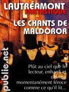 Couverture du livre « Les chants de Maldoror » de Lautreamont aux éditions Publie.net