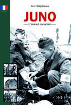 Couverture du livre « Juno - L'assaut canadien » de Magdelaine Yann aux éditions Orep