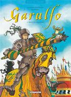 Couverture du livre « Garulfo Tome 5 ; preux et prouesses » de Alain Ayroles et Bruno Maiorana aux éditions Delcourt