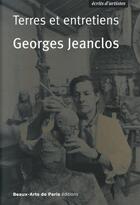 Couverture du livre « Terres et entretiens » de Georges Jeanclos aux éditions Ensba
