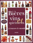 Couverture du livre « Bieres Et Vins Spiritueux » de Stuart Walton aux éditions Manise