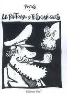 Couverture du livre « Le retour d'Escargus » de Pierre Potus aux éditions Editions Thot