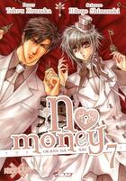 Couverture du livre « No money ; Okane ga nai t.7 » de Hitoyo Shinozaki et Tohru Kousaka aux éditions Crunchyroll