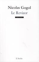 Couverture du livre « Le revizor » de Nicolas Gogol aux éditions L'arche
