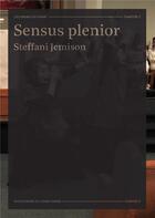 Couverture du livre « Sensus plenior » de Steffani Jemison aux éditions Jeu De Paume
