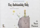 Couverture du livre « Le petit prince ilay andriandahy kely » de Antoine De Saint-Exupery aux éditions Jeunes Malgaches