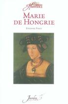 Couverture du livre « Marie de Hongrie » de Etienne Piret aux éditions Jourdan