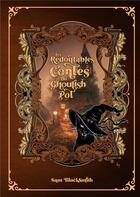 Couverture du livre « Les Redoutables Contes du Ghoulish Pot » de Sam Blacksmith aux éditions Books On Demand