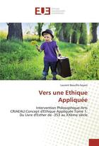 Couverture du livre « Vers une ethique appliquee » de Beaufils-Seyam L. aux éditions Editions Universitaires Europeennes