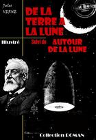 Couverture du livre « De la terre à la lune ; autour de la lune » de Jules Verne aux éditions Ink Book