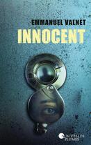 Couverture du livre « Innocent » de Emmanuel Valnet aux éditions Nouvelles Plumes