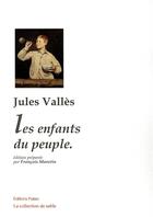 Couverture du livre « Les enfants du peuple » de Jules Valles aux éditions Paleo
