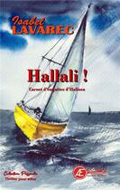 Couverture du livre « Hallali ; carnet d'enquête d'Halinea t.2 » de Isabel Lavarec aux éditions Ex Aequo