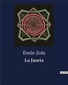 Couverture du livre « La jauria » de Émile Zola aux éditions Culturea