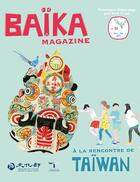 Couverture du livre « Baïka n°Taïwan » de Lola Oberson et Noemie Monier et Chia-Chi Yu et Huayi Jiang et Collectif Des Enfants Du Lift aux éditions Salmantina