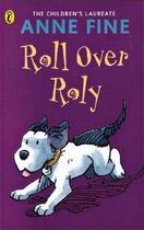 Couverture du livre « Roll Over Roly » de Anne Fine aux éditions Penguin Books Ltd Digital