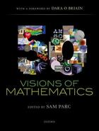 Couverture du livre « 50 Visions of Mathematics » de Dara O Briain aux éditions Oup Oxford