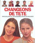 Couverture du livre « Changeons De Tete » de Vivien Kelly et Stephen Cartwright aux éditions Usborne