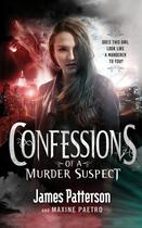 Couverture du livre « Confessions of a murder suspect » de James Patterson et Maxine Paetro aux éditions Random House Digital