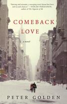 Couverture du livre « Comeback Love » de Golden Peter aux éditions Washington Square Press