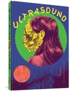 Couverture du livre « ULTRASOUND » de Conor Stechschulte aux éditions Fantagraphics