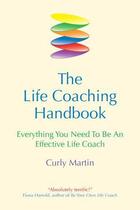 Couverture du livre « The Life Coaching Handbook » de Martin Curly aux éditions Crown House Digital