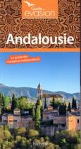 Couverture du livre « Guide évasion ; Andalousie » de Collectif Hachette aux éditions Hachette Tourisme