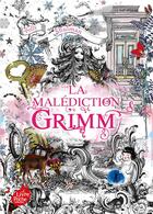 Couverture du livre « La malédiction Grimm Tome 1 » de Polly Shulman aux éditions Le Livre De Poche Jeunesse