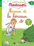 Couverture du livre « Montessori - cp niveau 2 : manon et le bebe herisson » de Jouenne/Doumont aux éditions Hachette Education