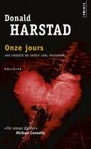 Couverture du livre « Onze jours » de Donald Harstad aux éditions Points