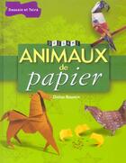 Couverture du livre « Animaux De Papier » de Didier Boursin aux éditions Dessain Et Tolra