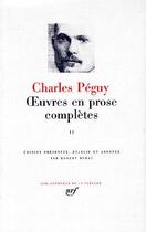 Couverture du livre « Oeuvres en prose complètes Tome 2 » de Charles Peguy aux éditions Gallimard