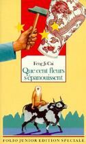 Couverture du livre « Que cent fleurs s'épanouissent » de Ji Cai Feng aux éditions Gallimard-jeunesse