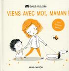 Couverture du livre « Viens avec moi, maman ! » de Hazel Quintanilla et Nancy Loewen aux éditions Pere Castor