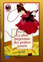 Couverture du livre « Plus mignonne des petites souris (la) - - benjamin » de Etienne Morel aux éditions Pere Castor