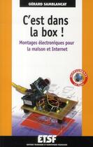 Couverture du livre « C'est dans la box ! : montages électroniques pour la maison et Internet » de Gerard Samblancat aux éditions Dunod