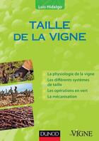 Couverture du livre « Taille de la vigne » de Luis Hidalgo aux éditions Dunod