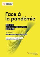 Couverture du livre « Face a la pandemie. - les avis du conseil scientifique covid-19 » de La Documentation Fra aux éditions Documentation Francaise