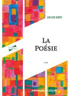 Couverture du livre « La poésie (5e édition) » de Jean-Louis Joubert aux éditions Armand Colin