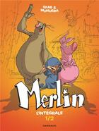 Couverture du livre « Merlin : Intégrale vol.1 : Tomes 1 à 3 » de Joann Sfar et José-Luis Munuera aux éditions Dargaud
