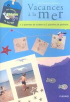Couverture du livre « Vacances à la mer » de Enderlen-Debuisson M aux éditions Mango