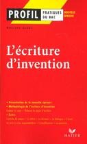 Couverture du livre « L'écriture d'invention » de Adeline Lesot aux éditions Hatier