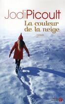 Couverture du livre « La couleur de la neige » de Jodi Picoult aux éditions Presses De La Cite