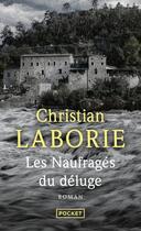 Couverture du livre « Les naufragés du déluge » de Christian Laborie aux éditions Pocket