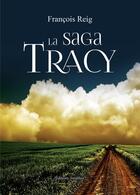 Couverture du livre « La saga Tracy » de Francois Reig aux éditions Amalthee