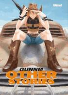 Couverture du livre « Gunnm : other stories » de Yukito Kishiro aux éditions Glenat